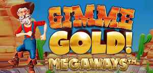 Gimme Gold Megaways