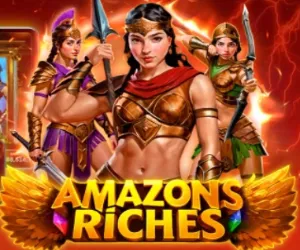 Amazons Riches
