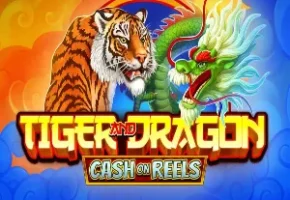 Tiger and Dragon - Cash on Reels