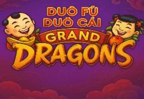 Duo Fu Duo Cai Grand Dragons